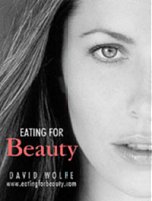 Eating for Beauty a book by David Wolfe